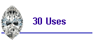 30 Uses