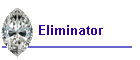 Eliminator