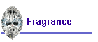 Fragrance