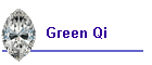 Green Qi
